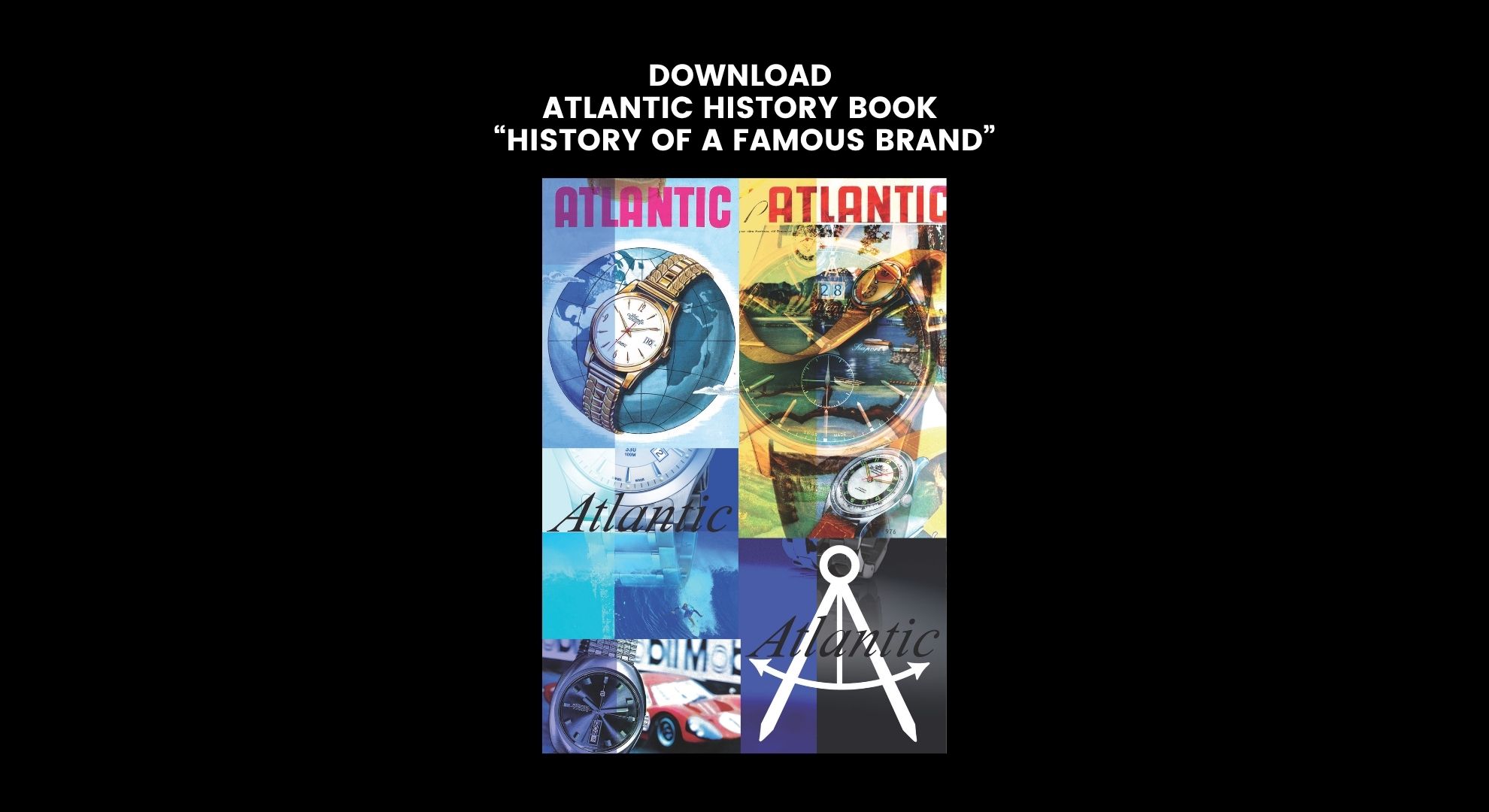Livre sur l’histoire de la marque Atlantic